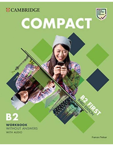 COMPACT FIRST WORKBOOK WITHOUT ANSWERS WITH AUDIO 3ºED